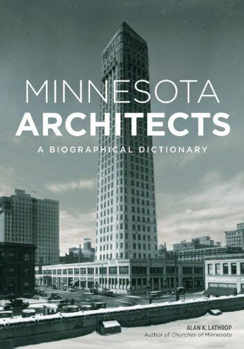 minnesota architects a biographical dictionary Doc